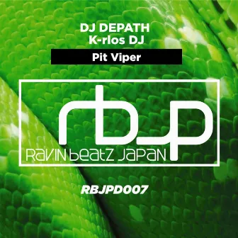 Pit Viper by DJ DEPATH