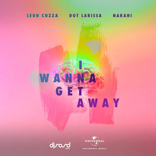 I Wanna Get Away - Extended Mix