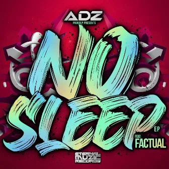 No Sleep by Factual