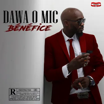 Bénéfice by Dawa O Mic