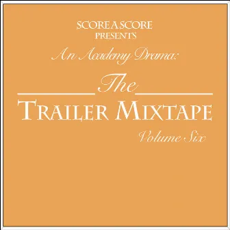 Trailer Mixtape Vol. 6 - An Academy Drama by Locked