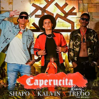 Caperucita (Remix) by Kalvin Sain