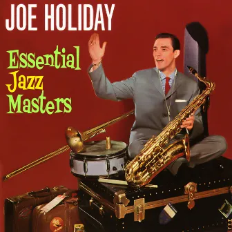 Essential Jazz Masters by Joe Holiday