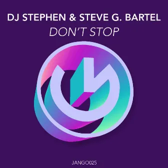 Don't Stop by SteveG. Bartel