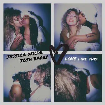 Love Like This by Jessica Wilde