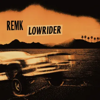 Lowrider by RemK