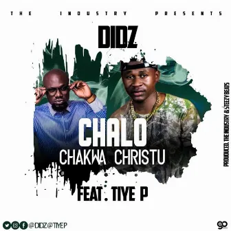 Muchalo Chakwa Christu by Didz