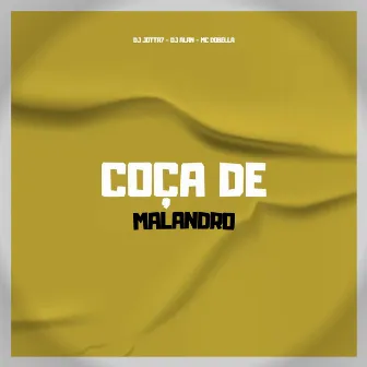 Coça de Malandro by DJ Alan