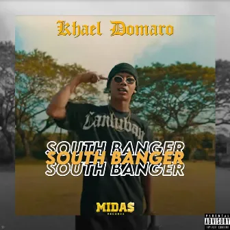 South Banger by Khael Domaro