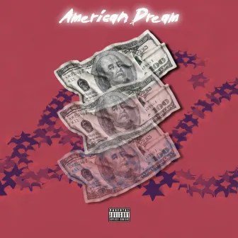 American Dream by Lil Ewc