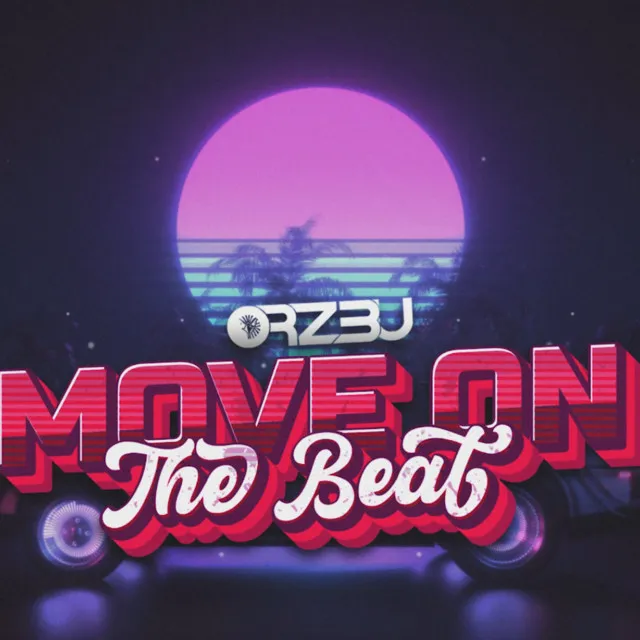 Move On The Beat