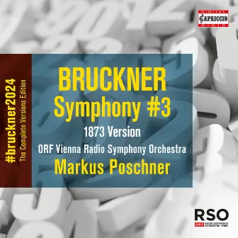 Bruckner: Symphony No. 3 in D Minor, WAB 103 