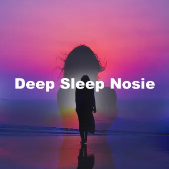 Deep Sleep Nosie by Soulful Meditations