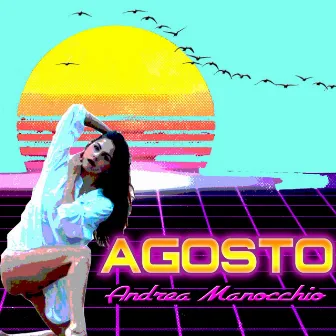 Agosto by Andrea Manocchio