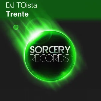 Trente by DJ TOista