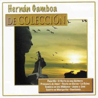 Hernán Gamboa de Colección by Hernán Gamboa