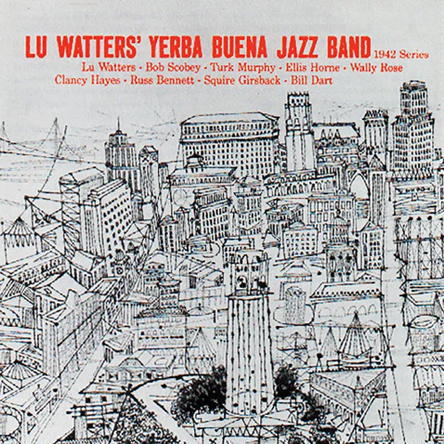 Lu Watters Yerba Buena Jazz Band