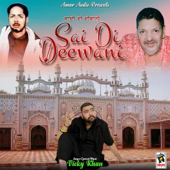 Sai Di Deewani by Vicky Khan