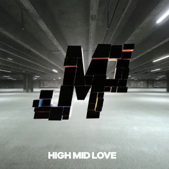 High Mid Love by DJ JMP