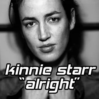 Alright by Kinnie Starr