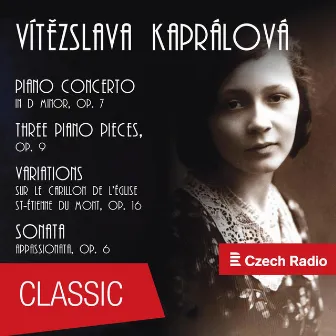 Vítězslava Kaprálová: Piano Compositions by Alice Rajnohová