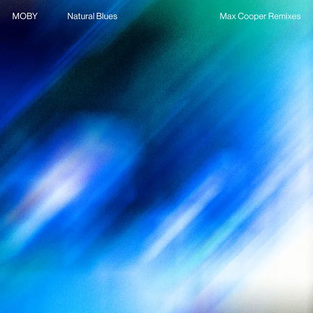 Natural Blues - Max Cooper Remix / Radio Edit