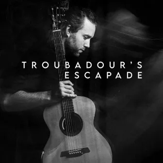 Troubadour's Escapade by Zarek Silberschmidt