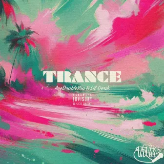 Trance by Lil Derik