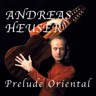 Prelude Oriental by Andreas Heuser