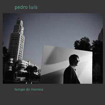 Tempo de Menino by Pedro Luís