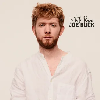 White Roses by Joe Buck