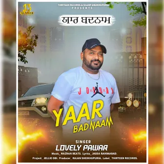 Yaar Badnaam by Lovely Pawar