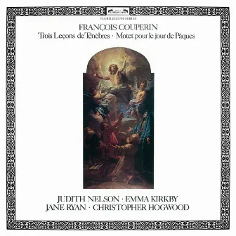 Couperin, F.: Trois Leçons de Ténèbres; Motet pour le jour de Pâques by Judith Nelson