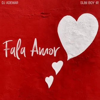 Fala Amor by Dj Ademar