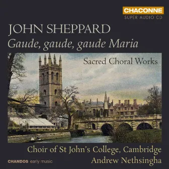 Sheppard: Sacred Choral Works by John Sheppard