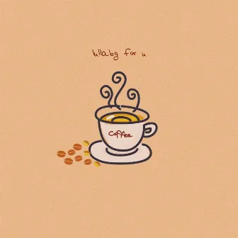 coffee (lullaby for u) by Ionika