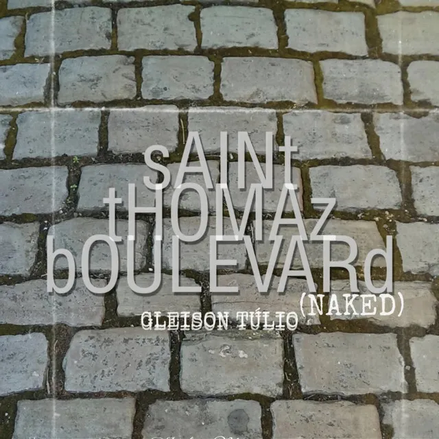 Saint Thomaz Boulevard (Naked)