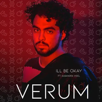 I'll Be Okay by Verum