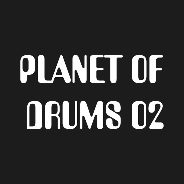 Planet Of Drums 02 - Drumz Mix