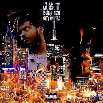 Burn SZN: City on Fire by J.B.T