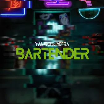 Bartender by Yambo y Yefra