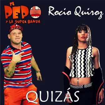 Quizás by El Pepo