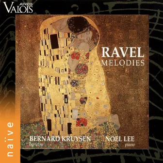 Ravel: Mélodies by Noël Lee