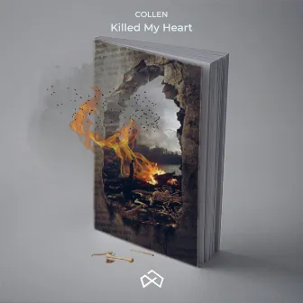 Killed My Heart by Collen