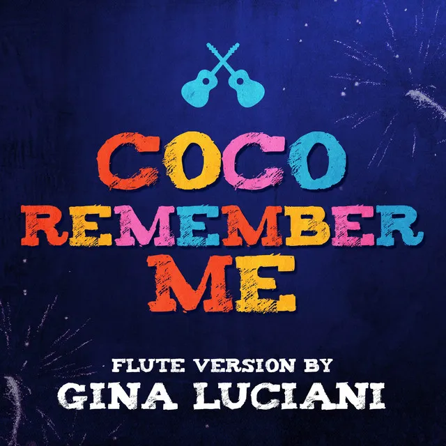 Remember Me (From "Coco")