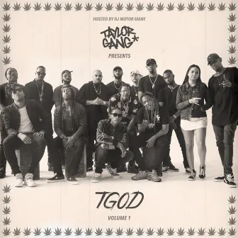 TGOD, Vol. 1 by Taylor Gang