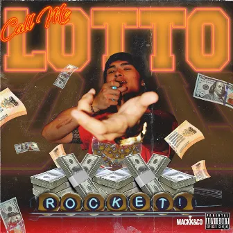 Call Me Lotto by Lotto Rocket