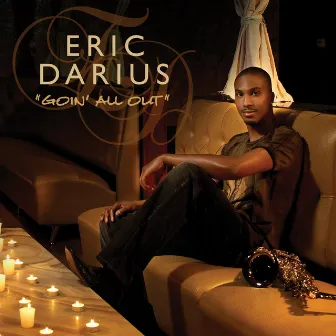 Goin' All Out (Radio Edit) by Eric Darius