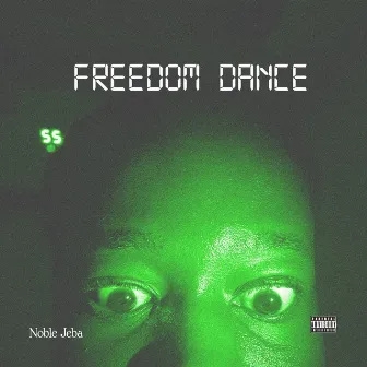 Freedom dance by Noble Jeba