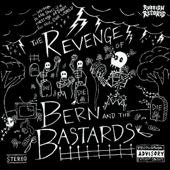 The Revenge of Bern and the Bastards by Bern and the Bastards